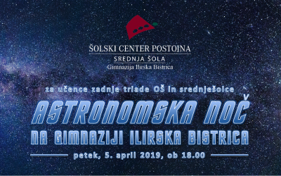 Astronomska noč na Gimnaziji Ilirska Bistrica za osnovno- in srednješolce